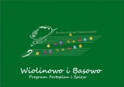 Wiolinowo i Basowo, program: Fortepian i Śpiew +CD - Syjud-Kwaśniewska Barbara