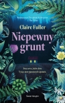 Niepewny grunt Claire Fuller
