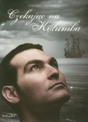 Czekając na Kolumba
