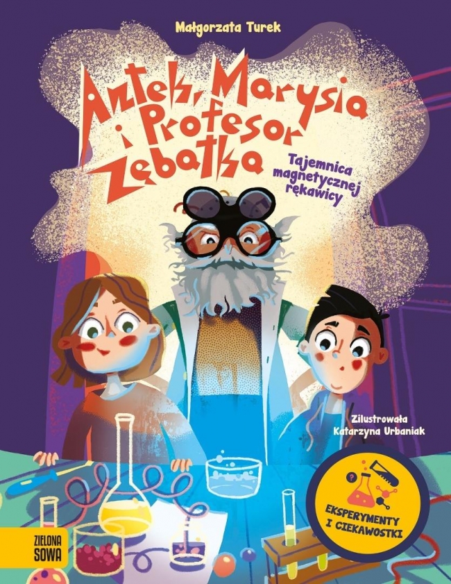 Antek, Marysia i profesor Zębatka. Tajemnica magnetycznej rękawicy
