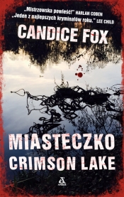 Miasteczko Crimson Lake - Fox Candice