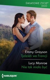 Tydzień we Francji - Lucy Monroe, Emmy Grayson