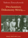 Dwa komitety Dokumenty Mówią Tom 1