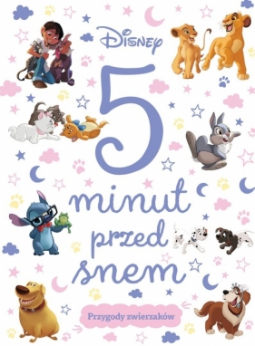 5 minut przed snem. Przygody zwierzaków. Disney - Opracowanie zbiorowe