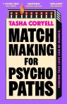 Matchmaking for Psychopaths wer. angielska Tasha Coryell