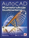 AutoCAD. Konstrukcje budowlane Rafał Ferdyn