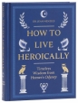 How to Live Heroically - Jean Menzies