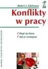 Konflikty w pracy  Edelmann Robert