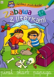 Akademia przedszkolaka Zabawa z literkami - Agnieszka Bator