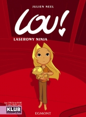 Lou Laser Ninja - Julien Neel