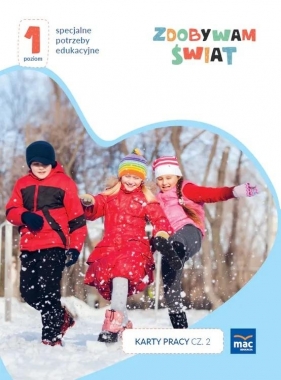 Zdobywam świat. Karty pracy cz.2 zima Poziom 1 - Justyna Hadryś
