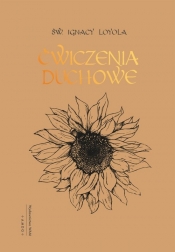 Ćwiczenia duchowe - Ignacy Loyola