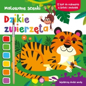 Malowane scenki. Dzikie zwierzęta - Opracowanie zbiorowe