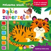 Malowane scenki. Dzikie zwierzęta - Opracowanie zbiorowe