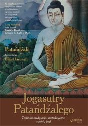 Jogasutry Patańdźalego Techniki medytacji i metafizyczne aspekty jogi - Patanjali