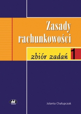 Zasady rachunkowości zbiór zadań - <br />