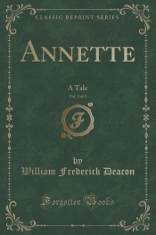 Annette, Vol. 1 of 3