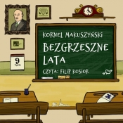 Bezgrzeszne lata (Audiobook) - Kornel Makuszyński