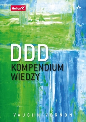 DDD Kompendium wiedzy - Vaughn Vernon