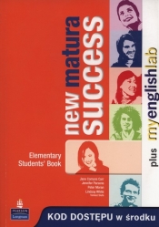 New Matura Success Elementary Student's Book + MyEnglishLab - Jane Comyns Carr, Jennifer Parsons, Peter Moran, Lindsay White, Tomasz Siuta