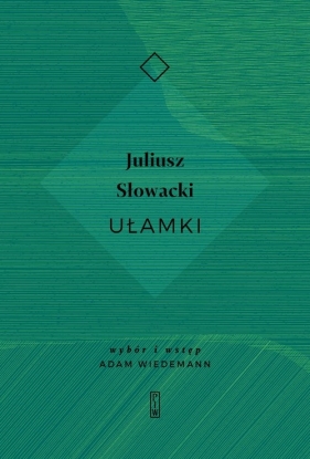 Ułamki - Juliusz Słowacki