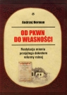 Od PKWN do własności Restytucja mienia przejętego dekretem reformy rolnej