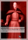 Wyprawa Janusza Radziwiłła na Kijów w 1651 roku Pieńkos Zdzisław