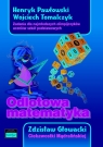 Odlotowa matematyka. Zadania dla najmłodszych olimpijczyków uczniów szkół Henryk Pawłowski, Wojciech Tomalczyk, Zdzisław Głowacki