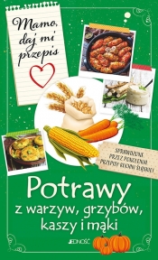 Potrawy z warzyw grzybów, kasz i mąki - Bielecka Justyna