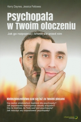 Psychopata w Twoim otoczeniu - Daynes Kerry, Fellowes Jessica