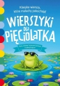 Wierszyki dla pięciolatka - Opracowanie zbiorowe