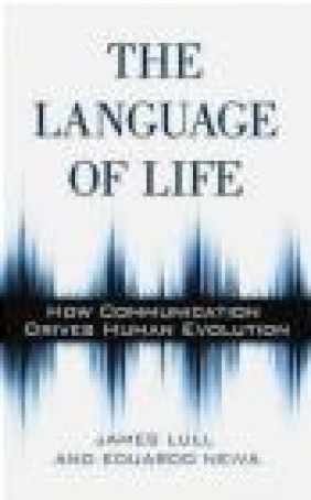 The Language of Life Eduardo Neiva, James Lull