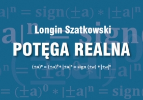 Potęga realna - Szatkowski Longin