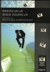 Manipulacja media edukacja