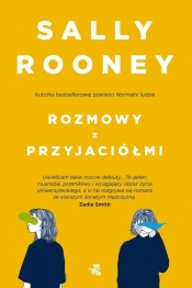 Rozmowy z przyjaciółmi - Sally Rooney