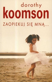 Zaopiekuj się mną
