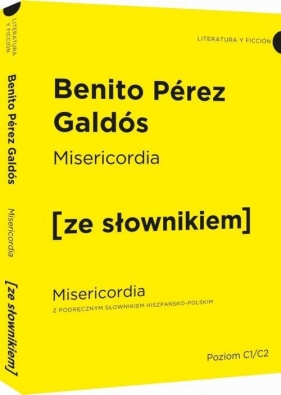 Misericordia wersja hiszpańska z podręcznym słownikiem - Benito Pérez Galdós