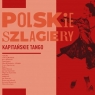 Polskie szlagiery: Kapitańskie tango