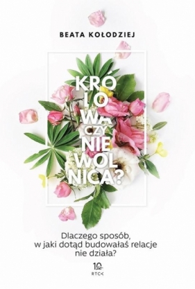 Królowa czy niewolnica? - Beata Kołodziej