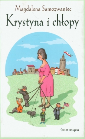 Krystyna i chłopy - Samozwaniec Magdalena