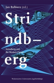 Strindberg and the Western Canon - Balbierz Jan