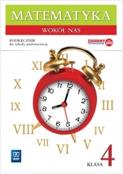 Matematyka SP 4 Wokół nas Podr. WSIP - Helena Lewicka, Marianna Kowalczyk