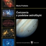 Ćwiczenia z podstaw astrofizyki Maria Pańków