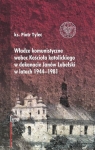 Władze komunistyczne wobec Kościoła katolickiego w dekanacie Janów Lubelski w latach 1944–1981