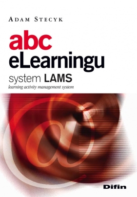 Abc eLearningu System LAMS - Stecyk Adam