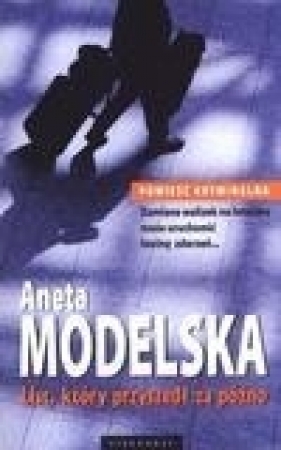 List który przyszedł za późno - Modelska Aneta