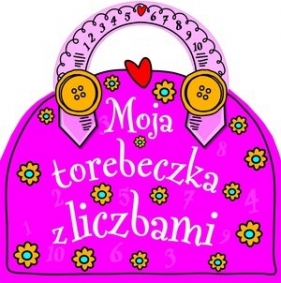 Moja torebeczka z liczbami - Opracowanie zbiorowe