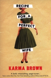 Recipe for a Perfect Wife - Brown Karma