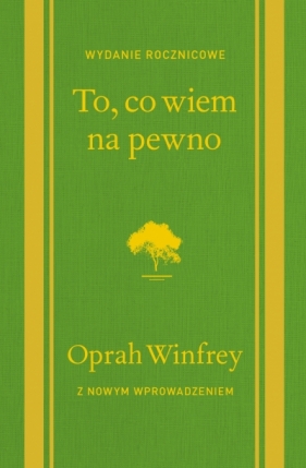 To, co wiem na pewno - Oprah Winfrey