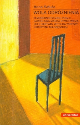 Wola odróżnienia - Kałuża Anna